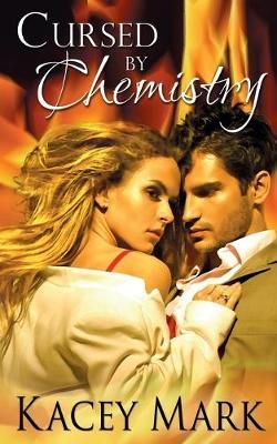 Cursed By Chemistry By Mark 9781509204120 (Paperback)