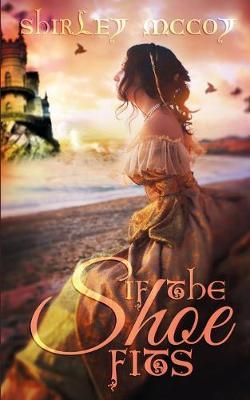 If The Shoe Fits By McCoy 9781509208043 (Paperback)