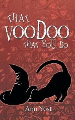 That Voodoo That You Do By Yost 9781509210299 (Paperback)