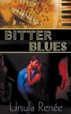Bitter Blues By Ursula Renee 9781509215102 (Paperback)