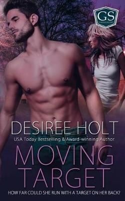 Moving Target By Holt, Desiree 9781509215959 (Paperback)