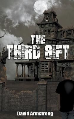 Third Gift By David Armstrong 9781509232130 (Paperback)