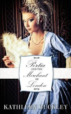 Portia and the Merchant of London By Buckley 9781509234868 (Paperback)