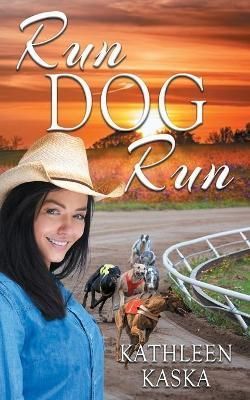 Run Dog Run By Kathleen Kaska 9781509240951 (Paperback)