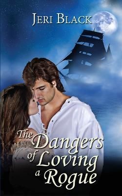 Dangers of Loving a Rogue By Black 9781509246328 (Paperback)