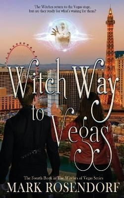 Witch Way to Vegas By Rosendorf 9781509246793 (Paperback)