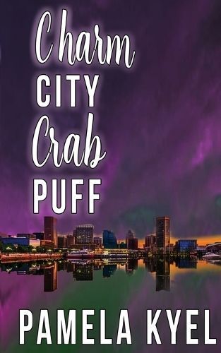 Charm City Crab Puff By Kyel 9781509253340 (Paperback)