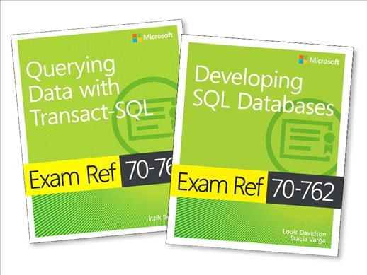 MCSA SQL Server 2016 Database Development Exam Ref 2-pack ()