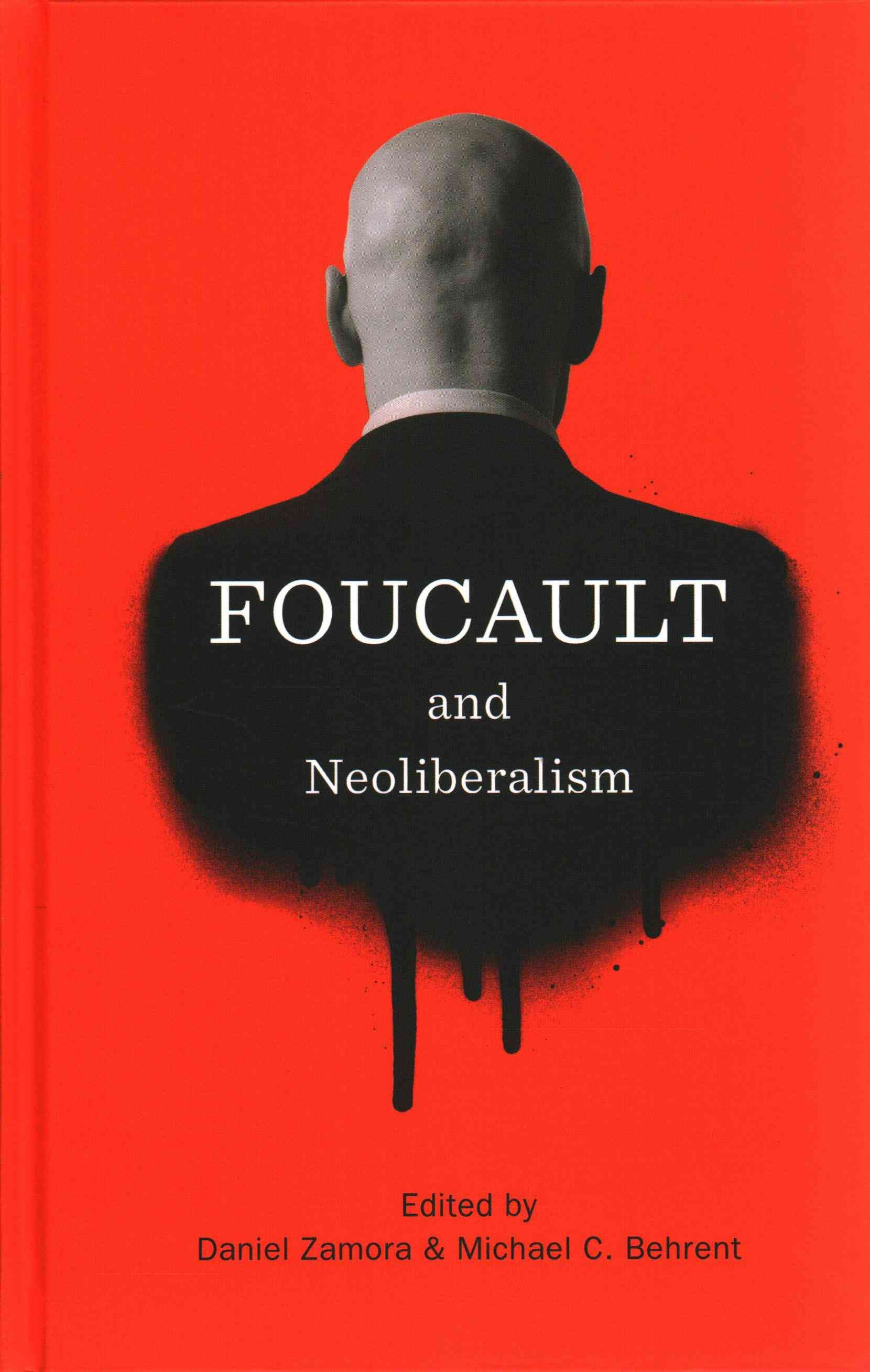 Foucault and Neoliberalism 9781509501762 (Hardback)