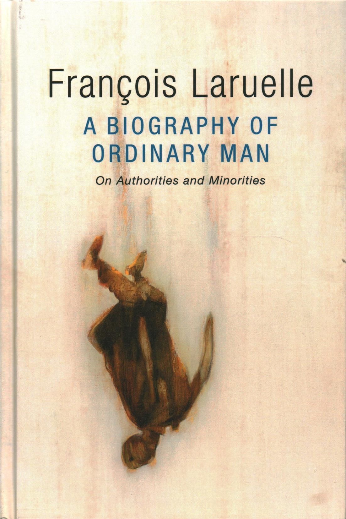 A Biography of Ordinary Man 9781509509959 (Hardback)