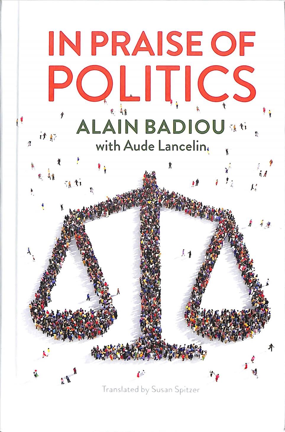 In Praise of Politics 9781509533671 (Hardback)