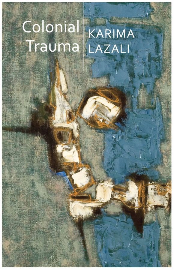 Colonial Trauma 9781509541034 (Paperback)