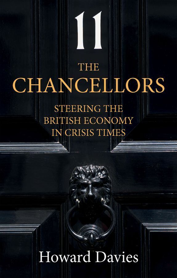 The Chancellors By Howard Davies 9781509549542 (Paperback)