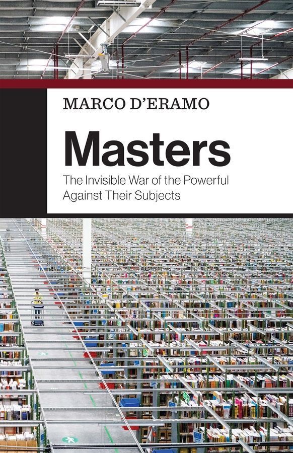 Masters By Marco D'Eramo 9781509557431 (Hardback)