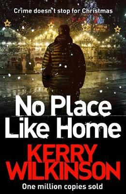 No Place Like Home By Wilkinson, Kerry 9781509804443 (Paperback)