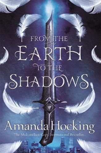 From the Earth to the Shadows By Amanda Hocking 9781509807703