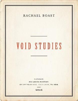 Void Studies By Rachael Boast 9781509811458 (Paperback)