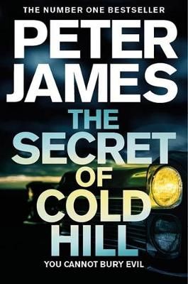 The Secret of Cold Hill By Peter James 9781509816255 (Paperback)