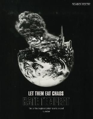 Let Them Eat Chaos By Kae Tempest 9781509830008 (Paperback)