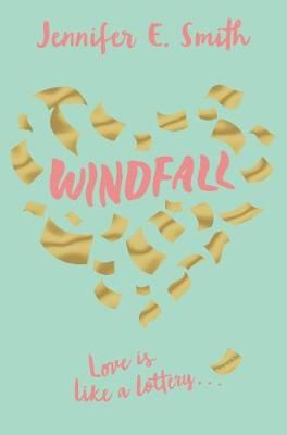 Windfall By Jennifer E. Smith 9781509831708 (Paperback)