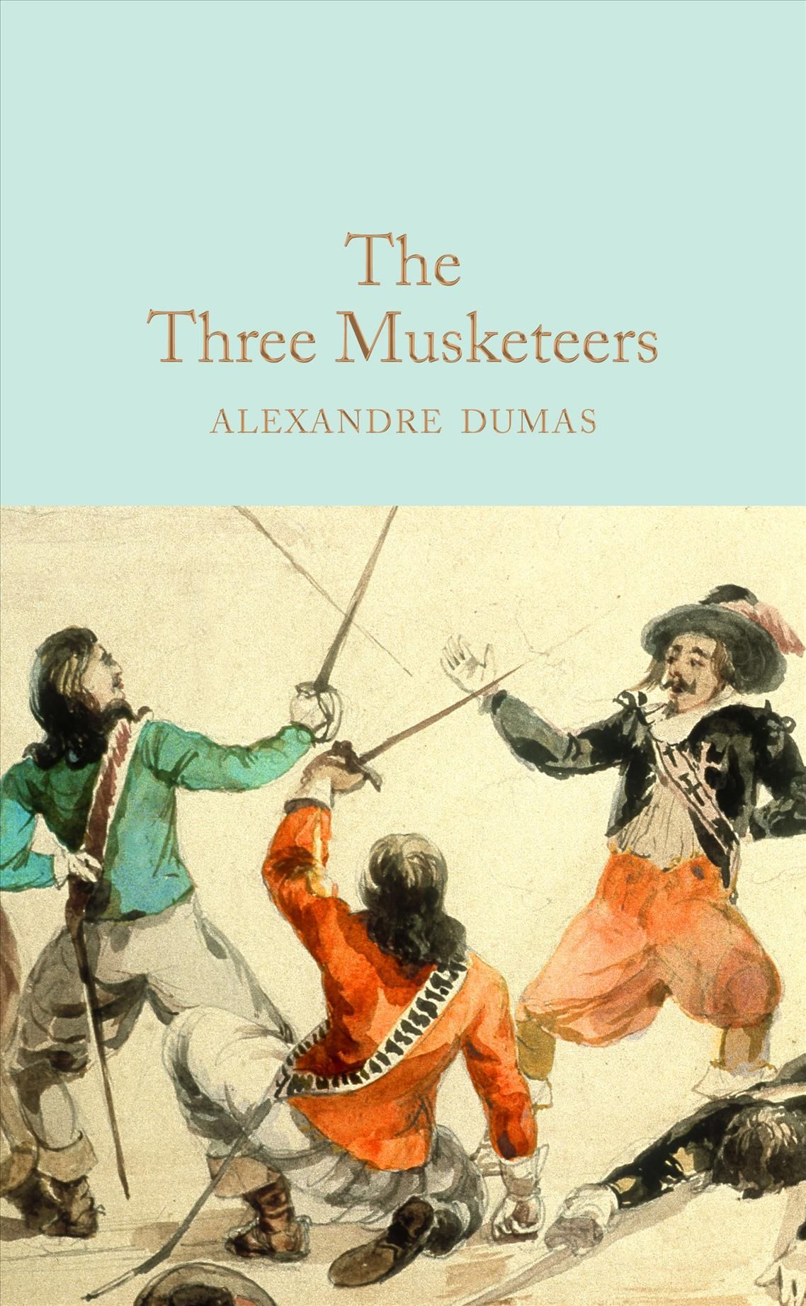 The Three Musketeers By Alexandre Dumas 9781509842933 (Hardback)
