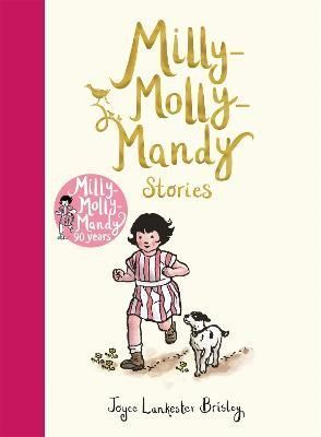 Milly-Molly-Mandy Stories By Joyce Lankester Brisley 9781509844999