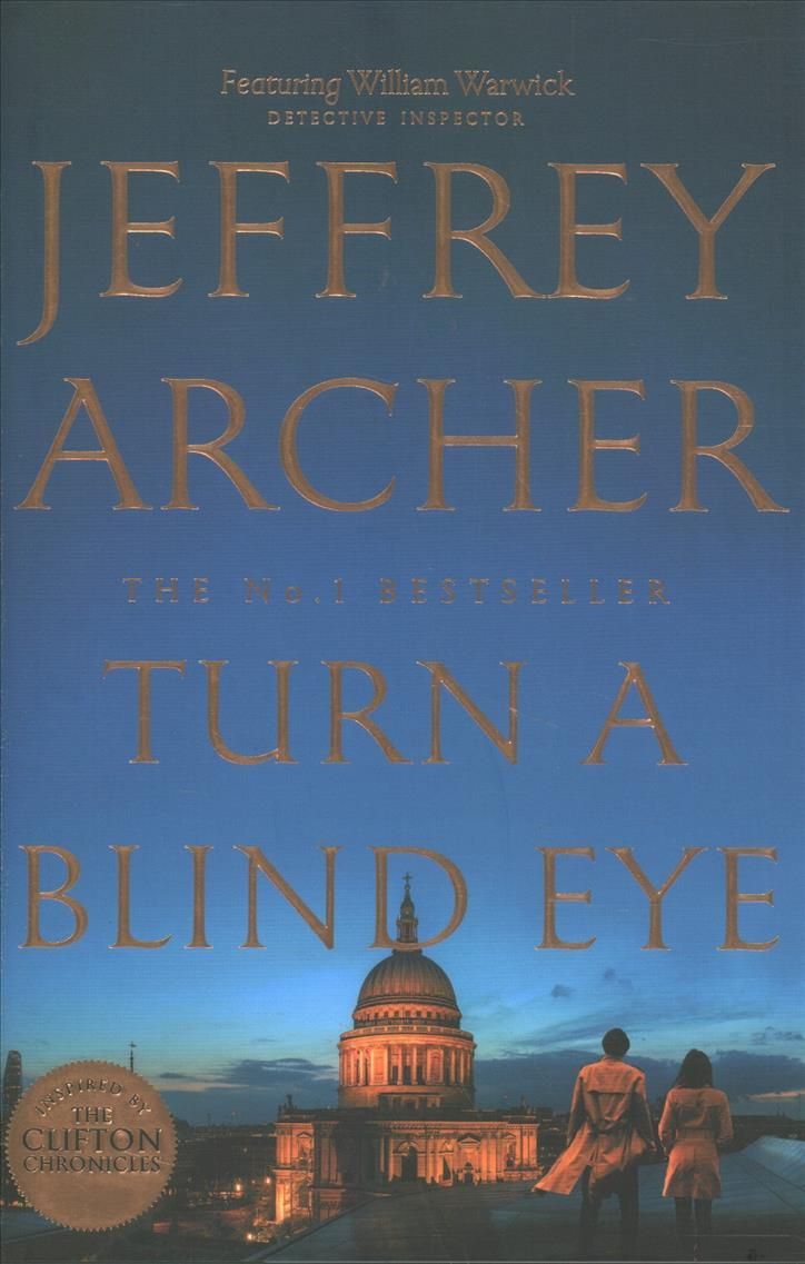 Turn a Blind Eye By Jeffrey Archer 9781509851362 (Hardback)