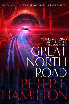 Great North Road By Peter F. Hamilton 9781509868728 (Paperback)