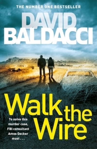 Walk the Wire By David Baldacci 9781509874545 (Paperback)