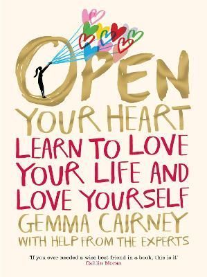 Open Your Heart By Gemma Cairney (author), Aurelia Lange (illustrator)