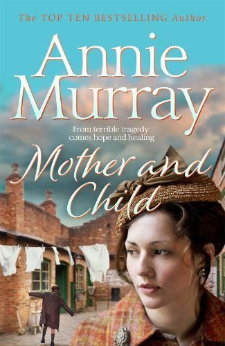 Mother and Child By Annie Murray 9781509895403 (Paperback)