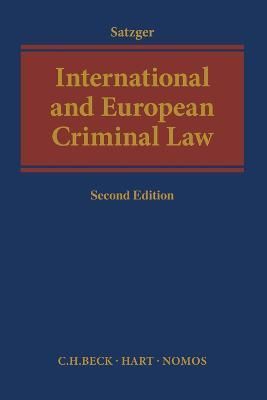 International and European Criminal Law 9781509922239 (Paperback)