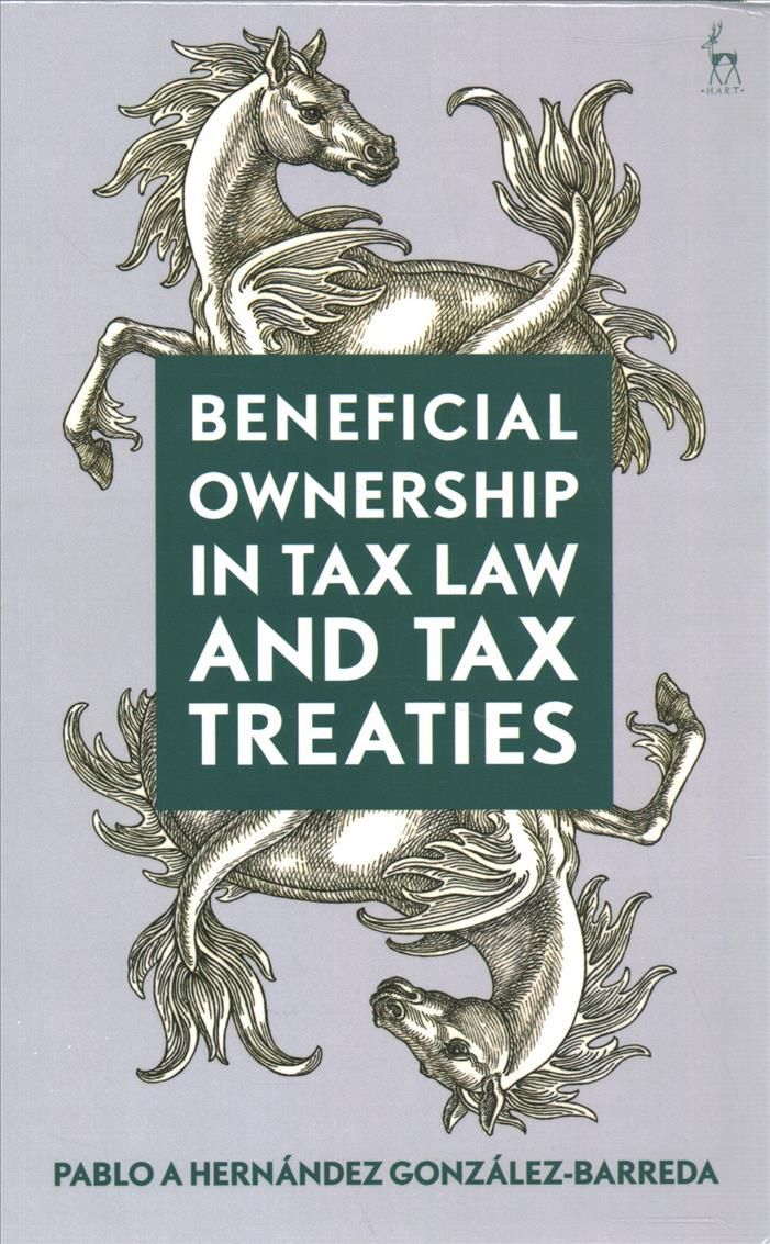 Beneficial Ownership in Tax Law and Tax Treaties 9781509923076