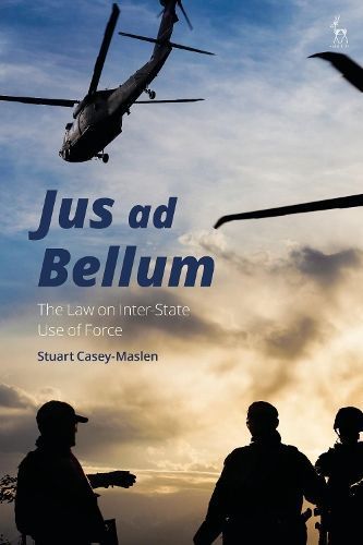 Jus Ad Bellum By Stuart Casey-Maslen 9781509930692 (Paperback)