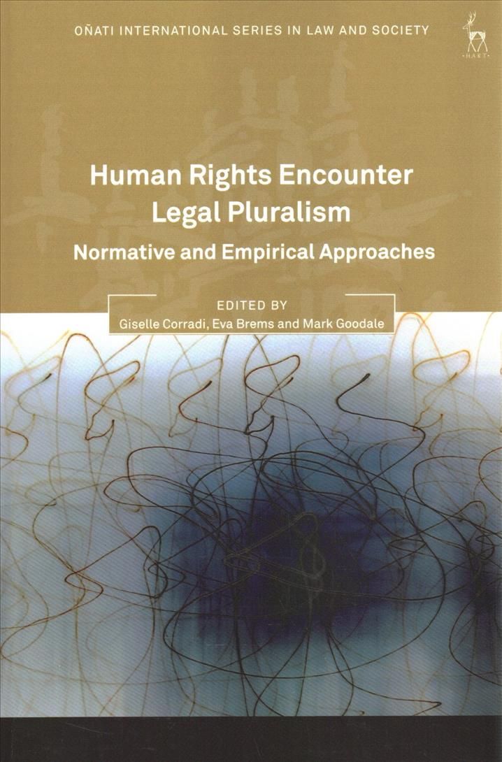 Human Rights Encounter Legal Pluralism 9781509932238 (Paperback)