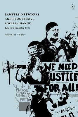 Lawyers, Networks and Progressive Social Change By Jacqueline Kinghan