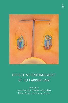 Effective Enforcement of EU Labour Law 9781509944453 (Paperback)