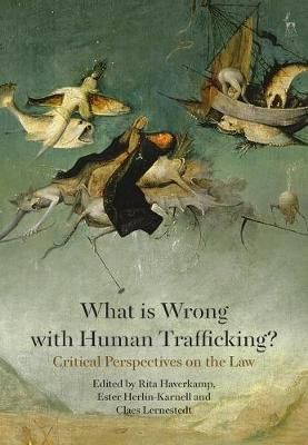 What Is Wrong With Human Trafficking? 9781509945276 (Paperback)