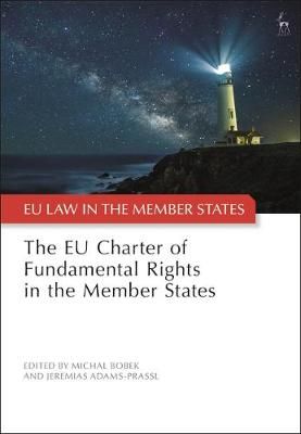The EU Charter of Fundamental Rights in the Member States (Paperback)