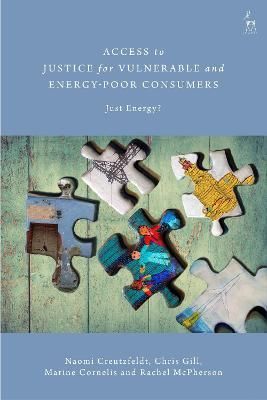 Access to Justice for Vulnerable and Energy-Poor Consumers (Paperback)