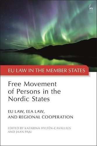 Free Movement of Persons in the Nordic States 9781509951888