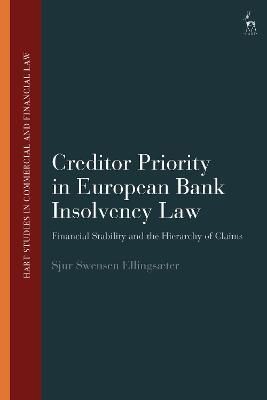 Creditor Priority in European Bank Insolvency Law 9781509953653