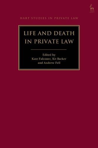 Life and Death in Private Law 9781509969326 (Hardback)