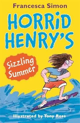 Horrid Henry's Sizzling Summer 9781510101715 (Paperback)