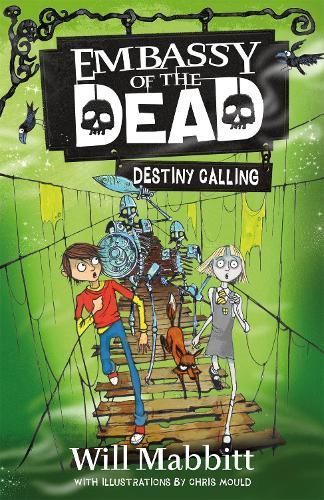 Destiny Calling By Will Mabbitt (author), Chris Mould (illustrator)