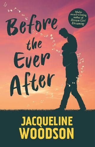 Before the Ever After By Jacqueline Woodson 9781510111776 (Paperback)