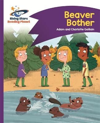 Reading Planet - Beaver Bother - Purple: Comet Street Kids (Paperback)