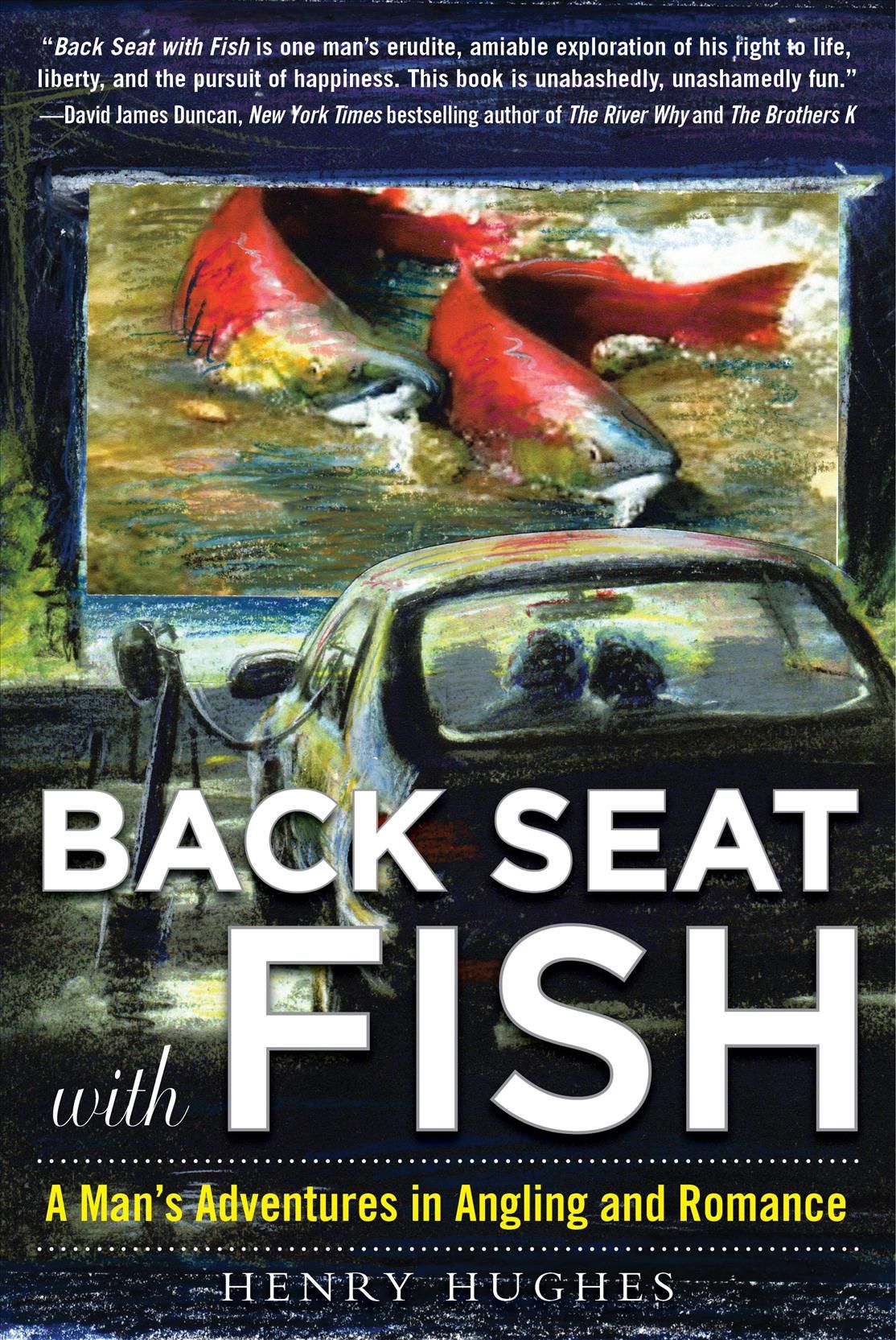 Back Seat with Fish By Henry Hughes 9781510703636 (Hardback)