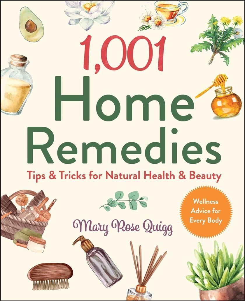 1,001 Home Remedies By Mary Rose Quigg 9781510762268 (Hardback)