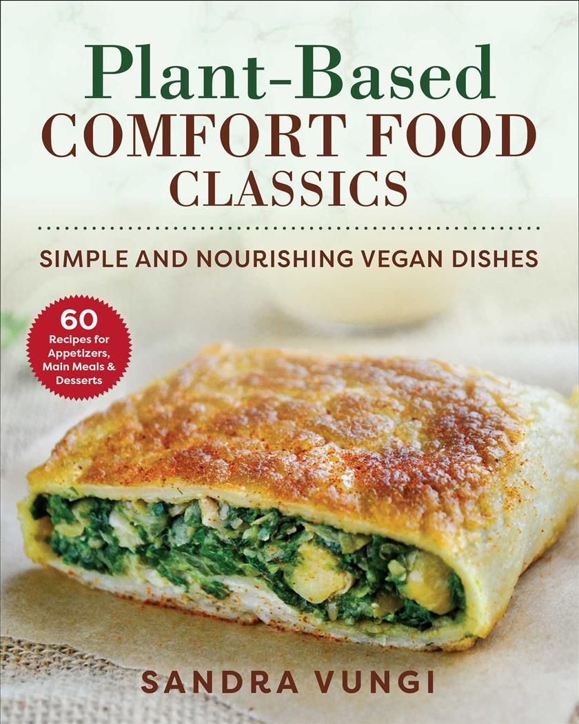 Plant-Based Comfort Food Classics By Sandra Vungi 9781510764965